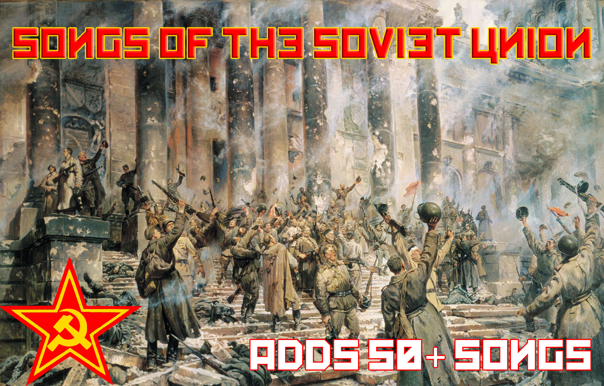 MOD] Songs of Soviet Union - Сообщество Империал