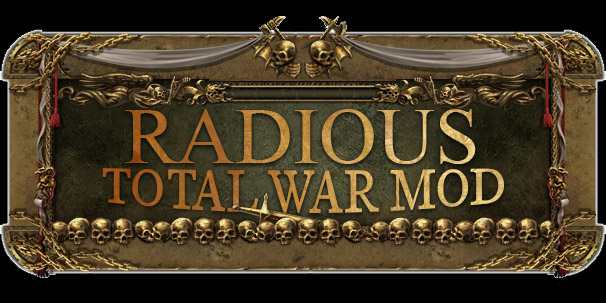 Radious Total War Mod - Anniversary Edition