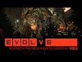 Evolve - демонстрация игры за Behemoth и новых охотников
