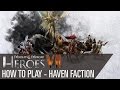 Новый геймплей Might & Magic Heroes VII за фракцию Haven