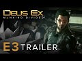 Deus Ex: Mankind Divided Трейлер с E3 2015