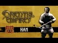 Oriental Empires: Фракция Han