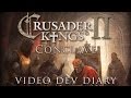 Crusader Kings 2: Conclave - дневник разработчиков