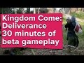30 минут беты Kingdom Come: Deliverance