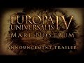 Анонсирующий трейлер Europa Universalis IV: Mare Nostrum