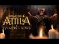 Total War: ATTILA - Тираны и Короли