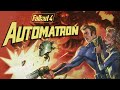 Трейлер дополнения Fallout 4: Automatron
