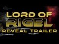 Релизный трейлер Lord of Rigel: Shape the Galaxy