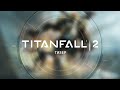 Тизер Titanfall 2
