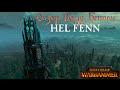 Total War: Warhammer - Обзор Поля Битвы: Hel Fenn