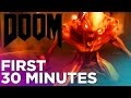 Первые 30 минут Doom