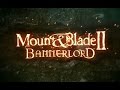 Mount Blade 2 Bannerlord (СКОРО)