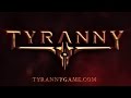 Tyranny - Гемплейный Стрим