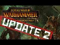 UPDATE 2 для Total War: Warhammer - Обзор обновления