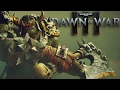 Dawn of War 3: Орки - Юниты, Герои, Механики 