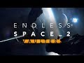 Гемплейный трейлер Endless Space 2 - Vaulters