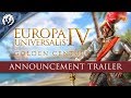 Трейлер DLC Europa Universalis IV: Golden Century