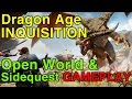Dragon Age Inquisition: Open World & Sidequesting Gameplay Preview