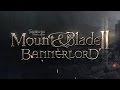 Mount&Blade 2: Bannerlord [New fun-trailer]