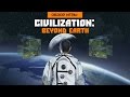 Впечатления от Civilization: Beyond Earth